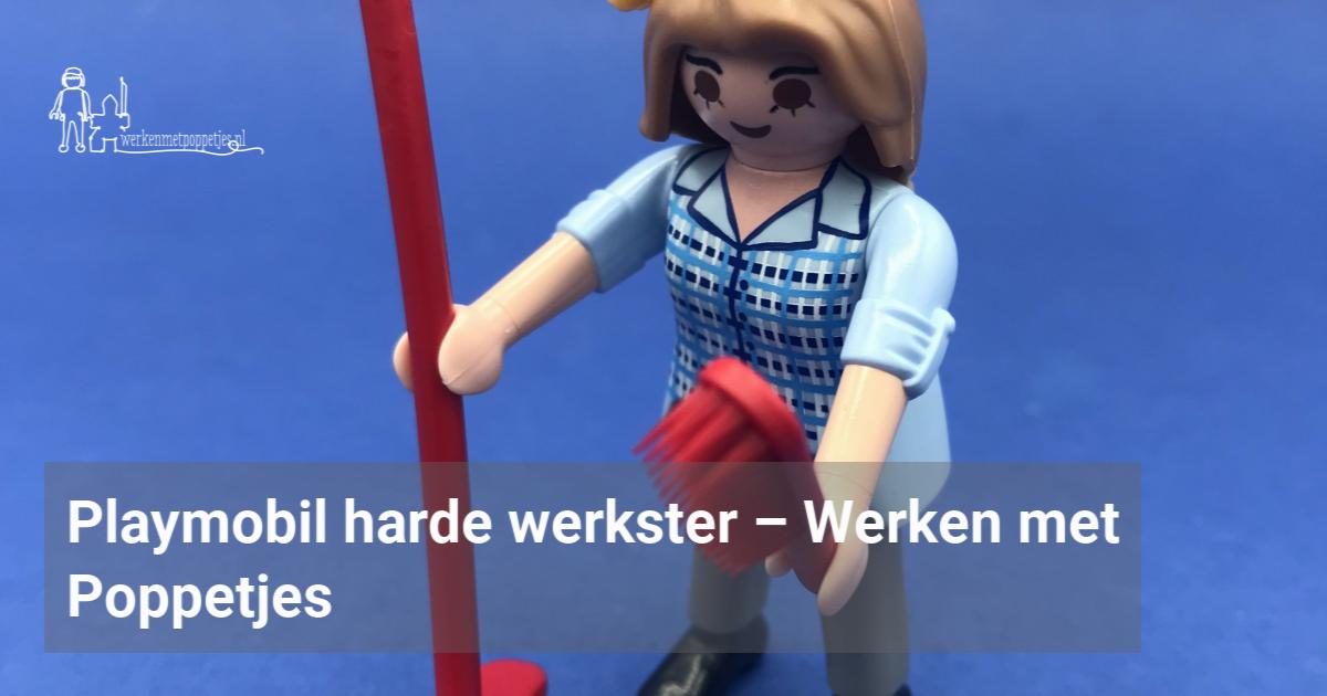 Playmobil Harde Werkster – Werken Met Poppetjes